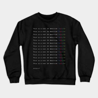 This is a cool ZX Spectrum T-shirt! Crewneck Sweatshirt